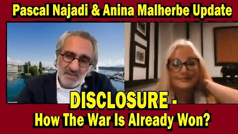 Pascal Najadi & Anina Malherbe: "DISCLOSURE - How The War Is Already Won?"