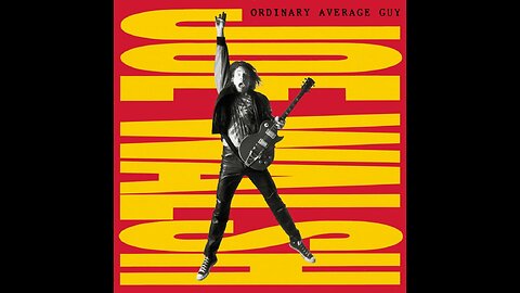 Joe Walsh: Ordinary Average Guy (Full Album)