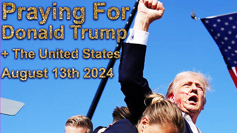 Trump Tuesdays Praying For Donald Trump and the United States | 2024 Election