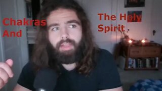 Chakras and The Holy Spirit