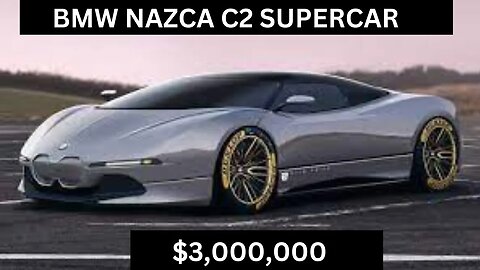 Most Expensive BMW ever n the world | Nazca C2