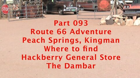 E24 0001 Peach Springs and Kingman on Route 66 93