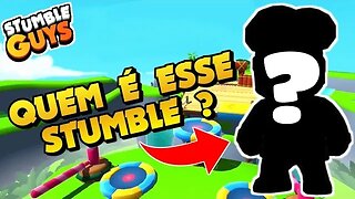 🤔QUEM É ESSE STUMBLE GUYS , VOCÊ SABE ?🤔