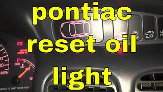 10 seconds to reset change oil soon light Pontiac Grand Prix √ Fix it Angel