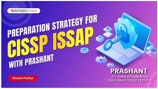 Uncover the Secrets of the CISSP and ISSAP Exams - Strategy Tips from InfosecTrain