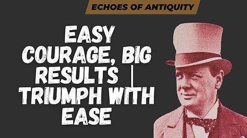 Famous Quote About Courage | Achieve Anything with Ease