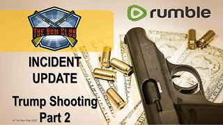 Incident Update - Pt. 2 of the Trump Shooting - 8/1/24