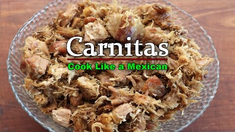 Mexican Pork Carnitas | Cook Like a Mexican
