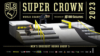 2023 SLS Super Crown Knockout Round Group 05 Highlights - Felipe Gustavo, Ryan Decenzo & more...