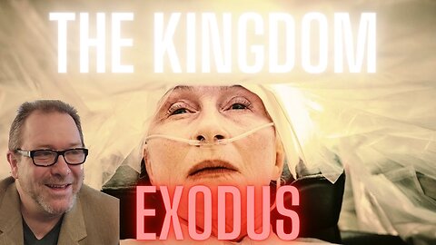 The KINGDOM (RIGET): EXODUS