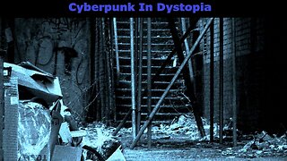 Cyberpunk In Dystopia