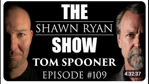 Shawn Ryan Show #109 Tom Spooner Delta Force: Dont Shake the Nets