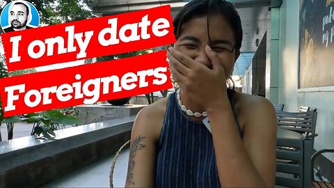 Dating in the Philippines (Filipinas talk about dating a foreign man)