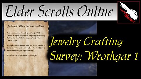 Jewelry Crafting Survey Wrothgar 1 [Elder Scrolls Online] ESO