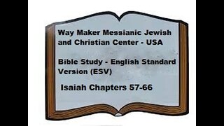 Bible Study - English Standard Version - ESV - Isaiah 57-66