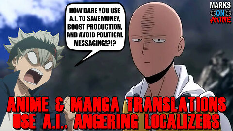 Anime & Manga Translations Use AI, Angering Localizers