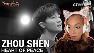 Zhou Shen - Heart Of Peace | Reaction