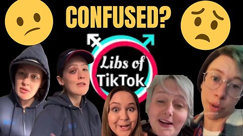 Libs of TikTok | Woke Clown World 🤡 So Confused Compilation!