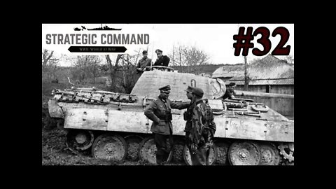 Strategic Command WWII: World At War 32 Will the New Panzers bring Victory?