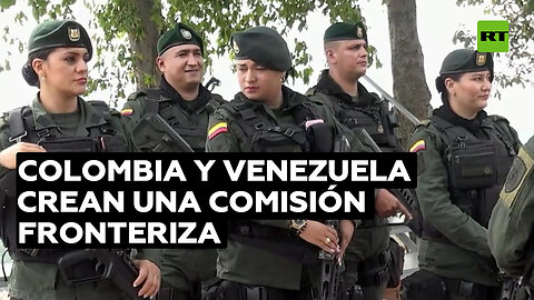 Colombia y Venezuela crean una comisión fronteriza