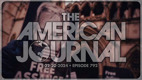 The American Journal - FULL SHOW - 02/20/2024