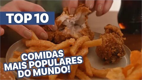 TOP 10 Comidas mais populares do MUNDO