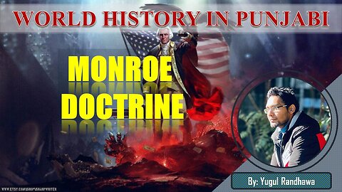 Monroe Doctrine | World History UPSC in Punjabi