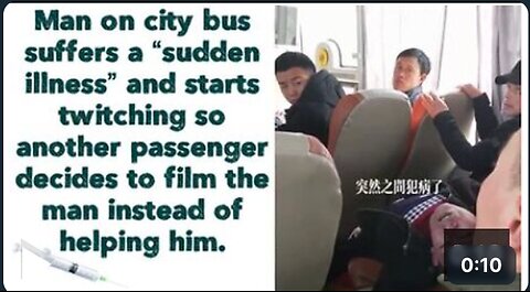 🇨🇳 Man on city bus suffers a “sudden illness” and starts twitching