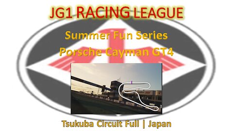 Race 2 | JG1 Racing League | Porsche Cayman GT4 | Tsukuba Circuit Full | Japan