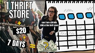 💵 A Girl Walks Into a Thrift Store with $20! Thrift with Me + Starting with $0 to Earn $1000's Ep. 5