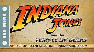 Indiana Jones and the Temple of Doom - DVD Menu