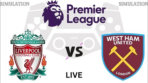 Liverpool vs West Ham United | LIV vs WHU | Premier League 2023 Live Match | Simulation