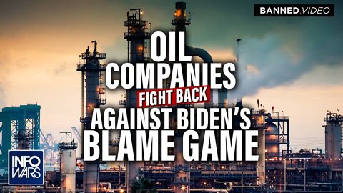Oil Companies Respond To Biden's Attacks: ‘You’re To Blame For Gas Prices, Not Us’