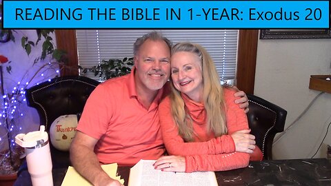 Reading the Bible in 1 Year - Exodus Chapter 20 - The Ten Commandments