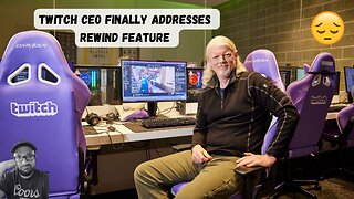 Twitch CEO Addresses Rewind