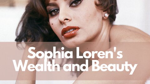 VR 360 Sophia Loren Networth 2022 | Where Does Sophia Loren Live Now? Must Watch!