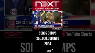 SOROS Dumps $50,000,000 into 2024 #shorts