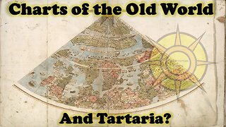Charts of the Old World and Tartaria?
