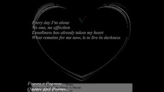 Every day I'm alone, loneliness has already taken my heart... [Poetry] [Quotes and Poems]