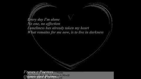 Every day I'm alone, loneliness has already taken my heart... [Poetry] [Quotes and Poems]