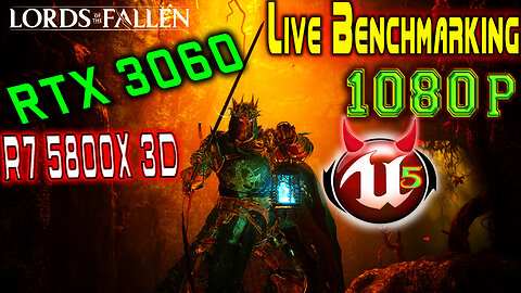 Live Stream [1080p Benchmark ] Lords of the Fallen | Unreal Engine 5 | Souls-Like Game