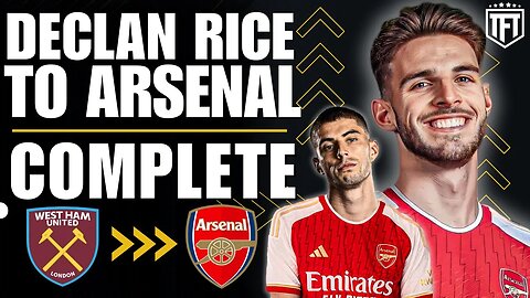 Arsenal sign Declan Rice for £105m✍️Kai Havertz Annoucement