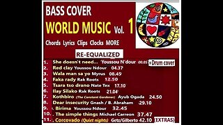 Bass cover WORLD MUSIC _ Chords Lyrics Clips Clocks MORE