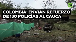 Ministerio de Defensa colombiano anuncia el envío de 130 policías adicionales al Cauca