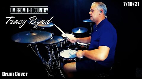 Tracy Byrd - I'm From The Country - Drum Cover