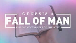 Genesis 3 - Fall of Man