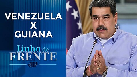 Maduro afirma que fará justiça em recuperar território de Essequibo | LINHA DE FRENTE