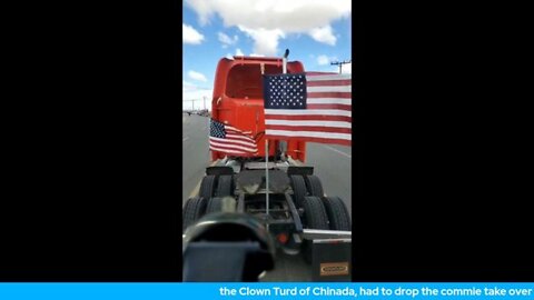 the Clown Turd of Chinada, had to drop the commie take over act, and USA convoy in route