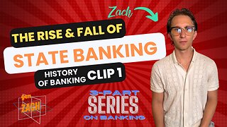 History of Banking Ep 3 Clip 1