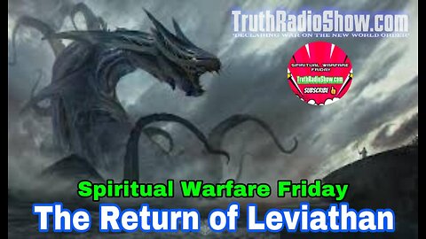 The Return of Leviathan- Spiritual Warfare